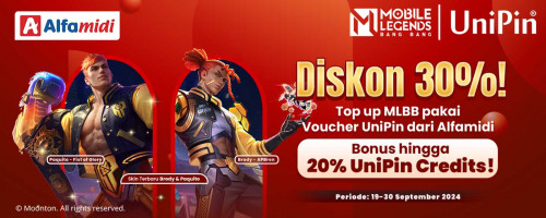 New Skin Brody dan Paquito DISKON 30%! Top Up MLBB Pakai Voucher UniPin dari Alfamidi BONUS hingga 20% UniPin Credits!